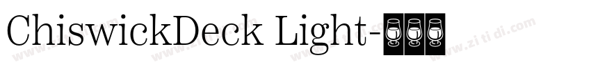 ChiswickDeck Light字体转换